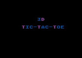 3-D Tic-Tac-Toe title screen for Atari 400