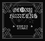 Glory Hunters title screen for GameBoy