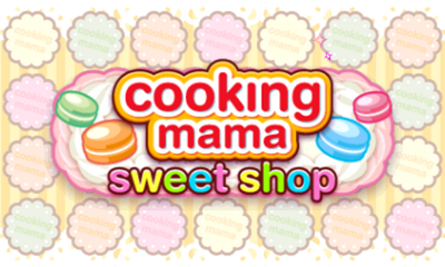 Cooking Mama: Sweet Shop title screen for Nintendo 3DS