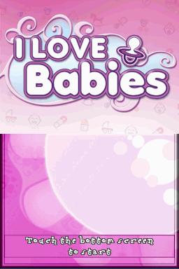 I Love Babies title screen for Nintendo DS