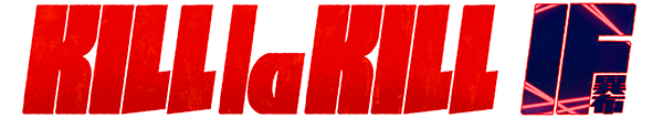 Kill La Kill-IF logo for Nintendo Switch