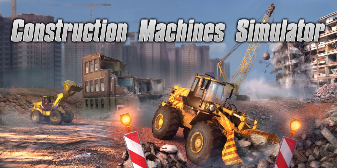 Construction Machines Simulator title screen for Nintendo Switch