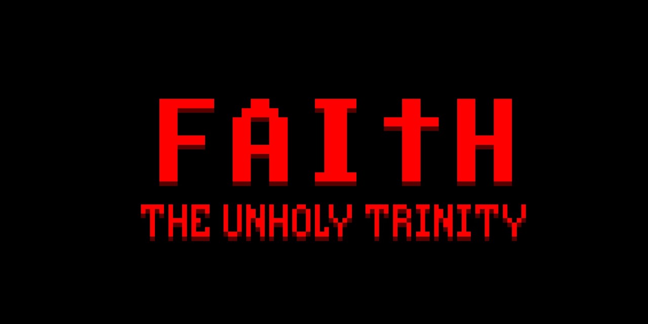 Faith: The Unholy Trinity title screen for Nintendo Switch