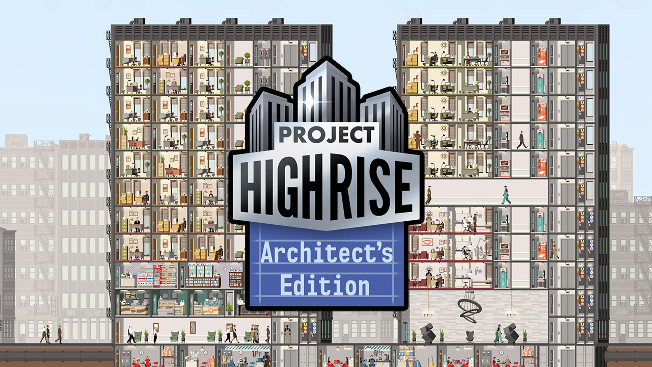 Project Highrise: Architect's Edition title screen for Nintendo Switch