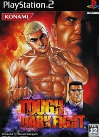 Tough Dark Fight JP Playstation 2 JP box art